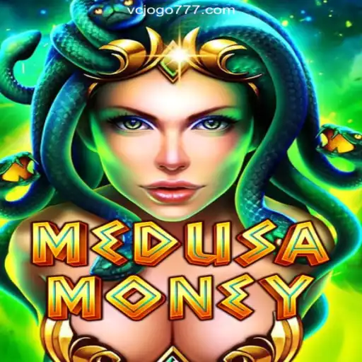 Explore the Thrilling World of MedusaMoney on VCJogo.COM Platform-Oficial Slots Brasil #1